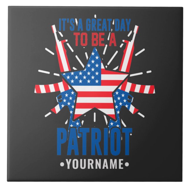 It's a Great Day To Be a Patriot Tile (Front)