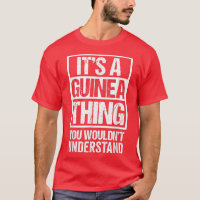 It's A Guinea Thing You Wouldn't Understand Conakr