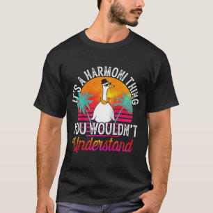 It's A Harmoni Thing You Wouldn't Understand Harm T-Shirt