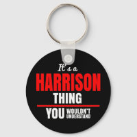 It's a Harrison thing you wouldn't understand name