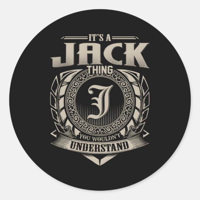 It'S A Jack Thing You Wouldn'T Understand Name Classic Round Sticker (Front)