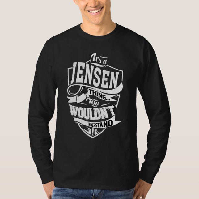 It's A Jensen Thing   T-Shirt (Front)