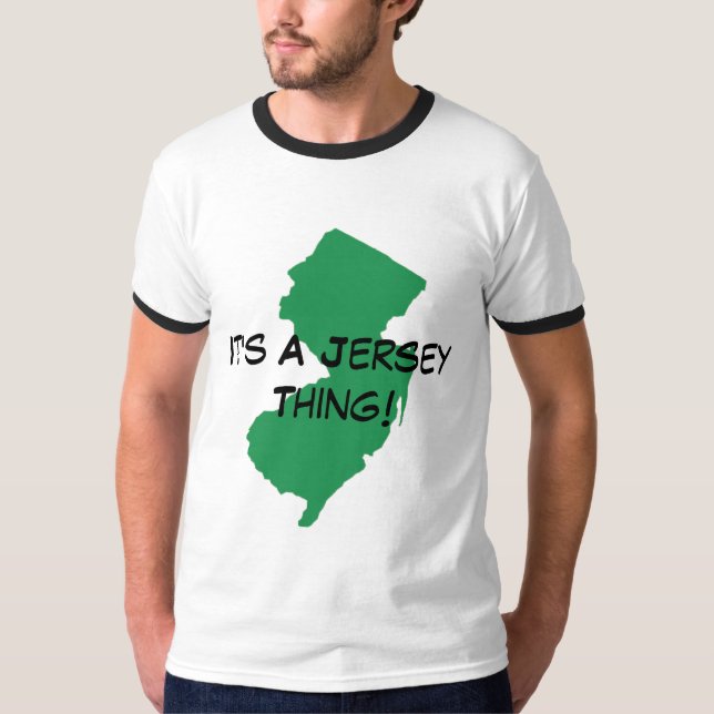 It's A Jersey Thing! T-Shirt (Front)