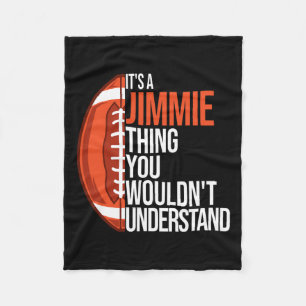 It's A Jimmie Thing You Wouldn't Understand - Funn Fleece Blanket