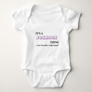 It's A JOHNSON Thing! Baby Bodysuit