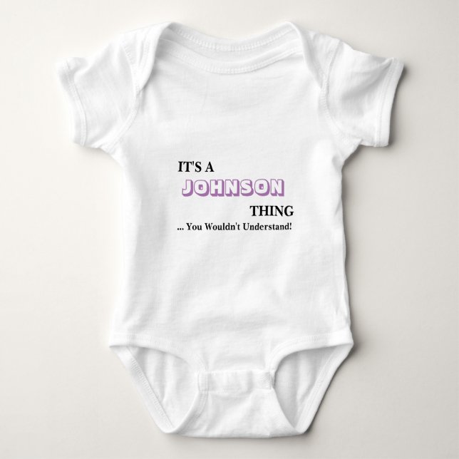 It's A JOHNSON Thing! Baby Bodysuit (Front)