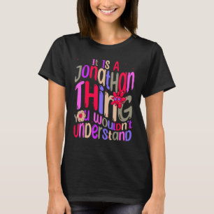 It's a Jonathan Thing You Wouldn't Understand Groo T-Shirt