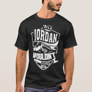 It's A Jordan Thing T-Shirt