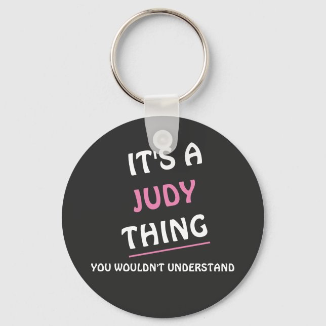 It's a Judy thing you wouldn't understand Keychain (Front)