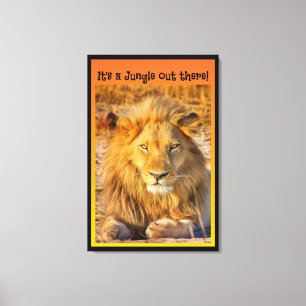 It's a Jungle out there! Canvas Print