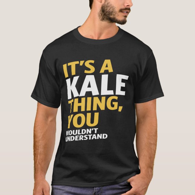 It's a Kale Thing T-Shirt (Front)