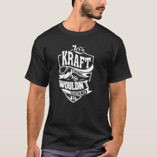 It's a KRAFT Thing T-Shirt