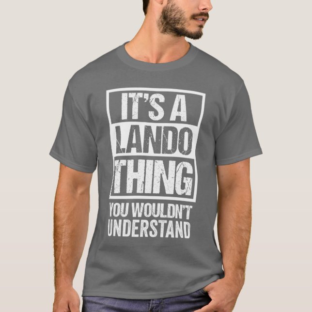 Its A Landohing You Wouldnt Understand First Name  T-Shirt (Front)