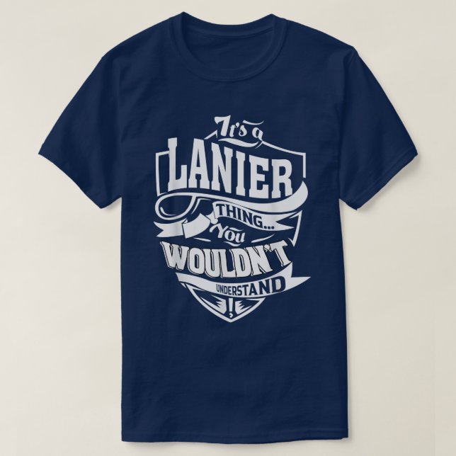 It's A Lanier Thing Gifts T-shirt5488 T-Shirt (Design Front)
