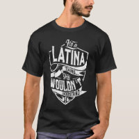 It's a LATINA thing, You wouldn't understand