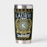 It's A Laurie Thing You Couldn't Understand