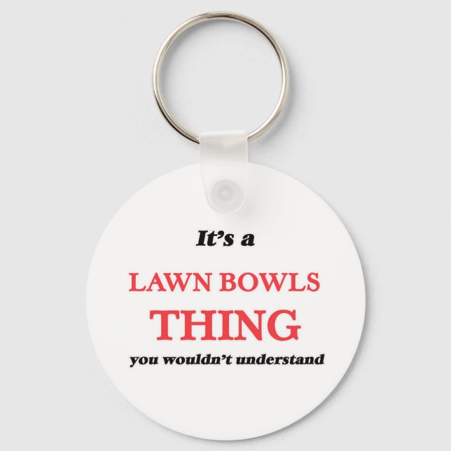 It's a Lawn Bowls thing, you wouldn't understand Key Ring (Front)