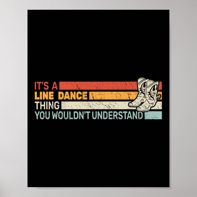 It's A Line Dance Thing Men Retro Line Dancer Line Poster (Front)