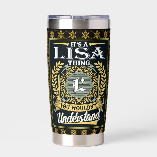 It's A Lisa Thing You Couldn't Understand Insulated Tumbler (Back)