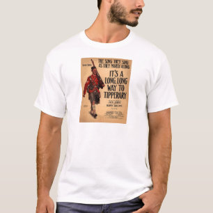It's A Long Way To Tipperary T-Shirt