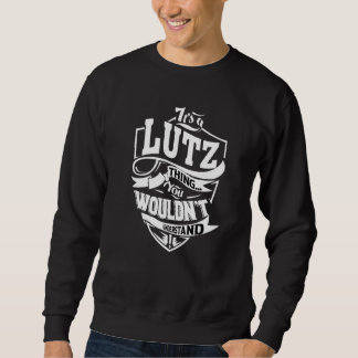 It's A Lutz Thing Sweatshirt