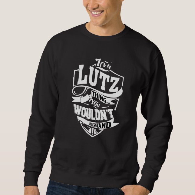It's A Lutz Thing Sweatshirt (Front)
