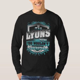 It's A LYONS Thing You Wouldn't Understand Classic T-Shirt
