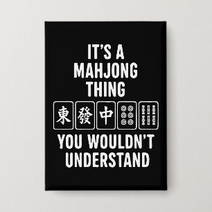 It's a Mahjong thing you wouldn't understand