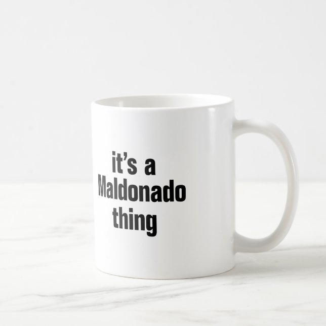 its a maldonado thing coffee mug (Right)