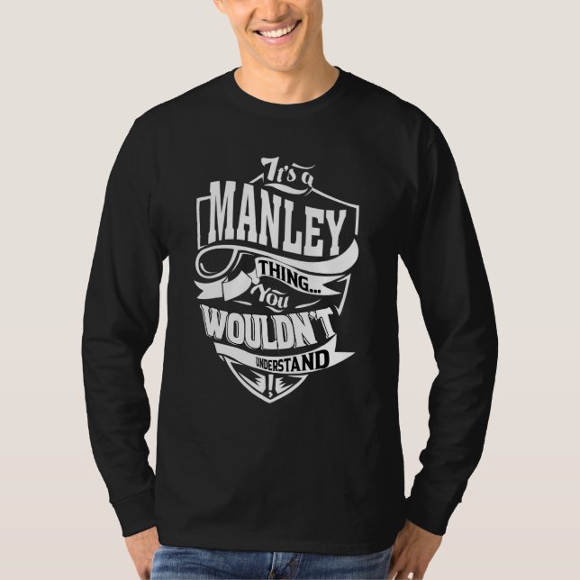 It's A Manley Thing   T-Shirt (Front)