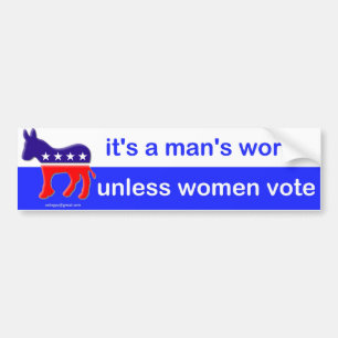 it's a man's world bumper sticker