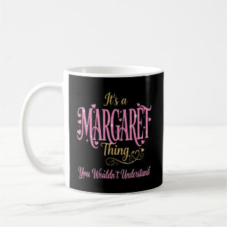 It's A Margaret Thing Pink Gold Women Gift Coffee Mug