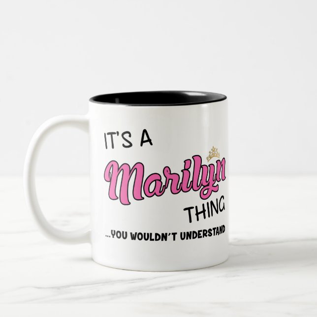 It's a Marilyn thing you wouldn't understand Two-Tone Coffee Mug (Left)