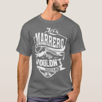 It's A Marrero Thing Gifts T-shirt5539