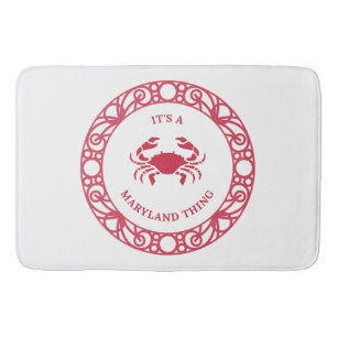 IT'S A MARYLAND THING (CRABS) BATH MAT