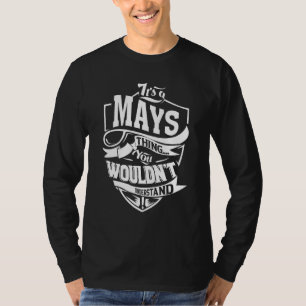 It's A Mays Thing T-Shirt
