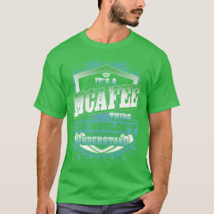 Its A MCAFEEhing You Wouldnt Understand Name Vinta T-Shirt