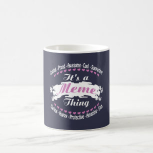 It's a Meme thing Coffee Mug