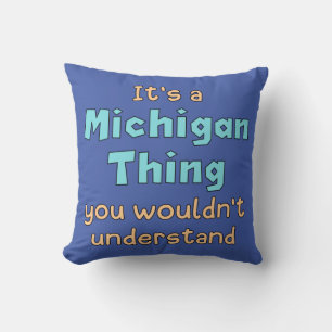 It's a Michigan Thing Cushion