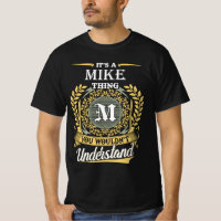 It's A Mike Thing You Couldn't Understand