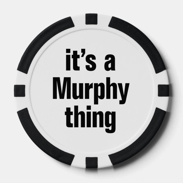its a murphy thing poker chips (Front)