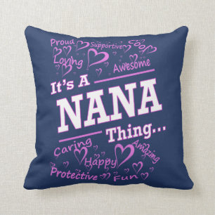 IT'S A NANA THING CUSHION