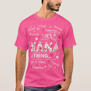 It's a Nana Thing Funny Sayings Cute Grandma Mothe T-Shirt