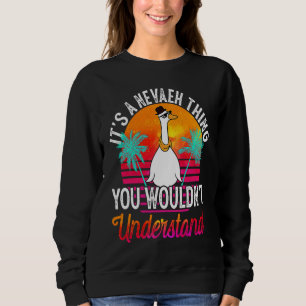 It's A Nevaeh Thing You Wouldn't Understand  Nevae Sweatshirt