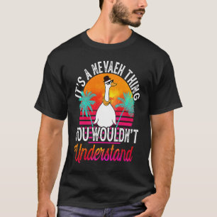 It's A Nevaeh Thing You Wouldn't Understand Nevae T-Shirt