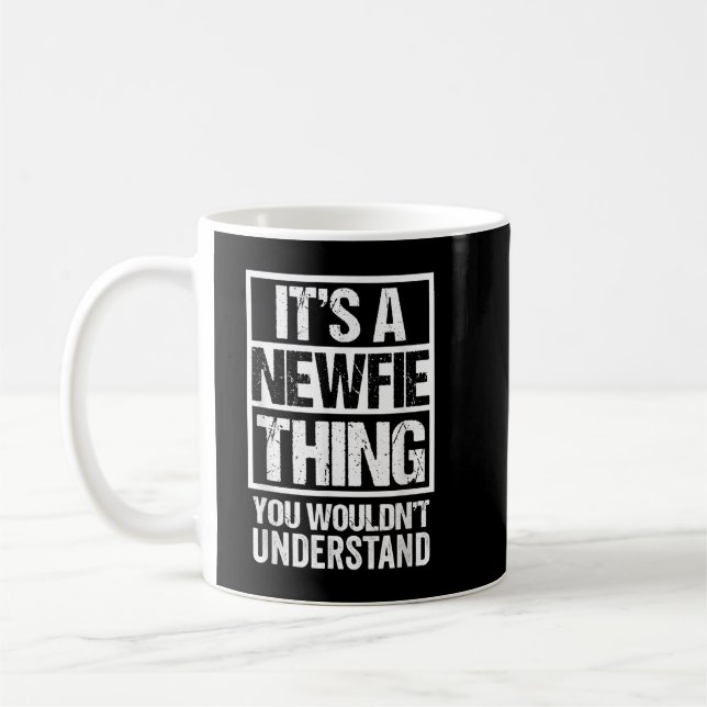 Its A Newfie Thing You Wouldnt Understand Canada Coffee Mug (Left)