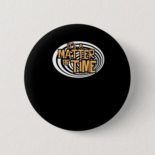 Its A Of Time Podcast  6 Cm Round Badge (Front)