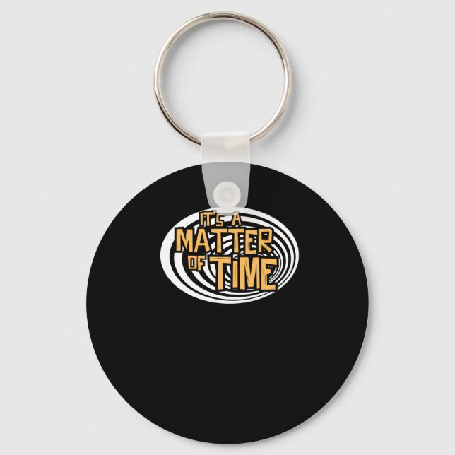 Its A Of Time Podcast  Key Ring (Front)