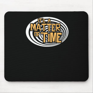 Its A Of Time Podcast  Mouse Pad