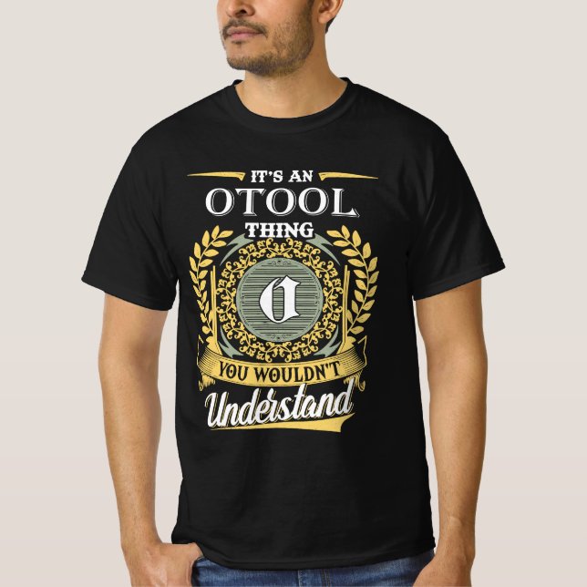 It's A Otool Thing You Couldn't Understand T-Shirt (Front)